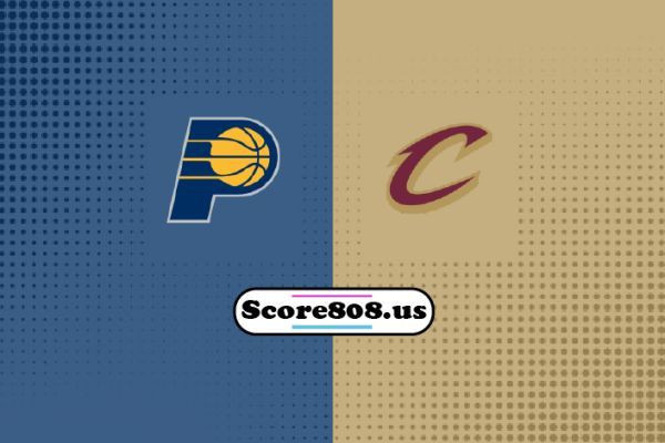 Indiana Pacers vs Cleveland Cavaliers