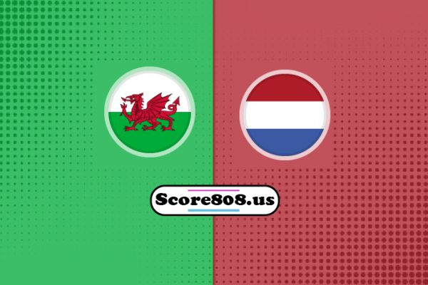 Wales vs Netherlands