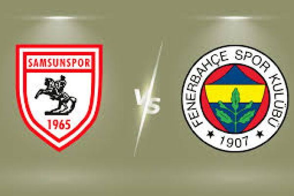 Samsunspor vs Fenerbahce