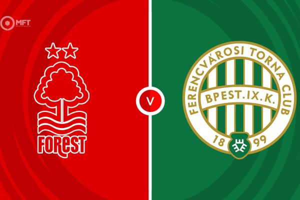 Forest vs Ferencvaros