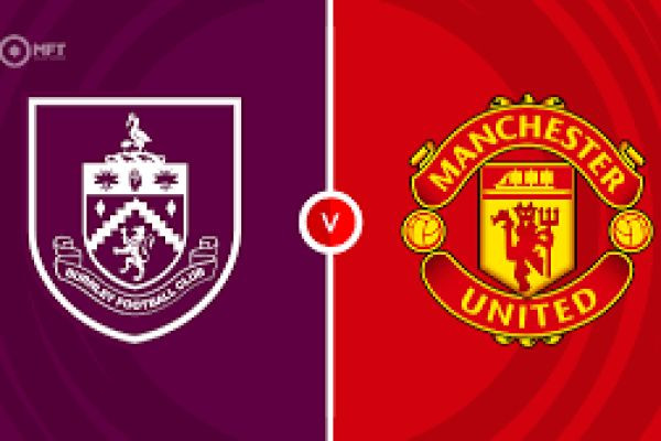 Burnley vs Man Utd