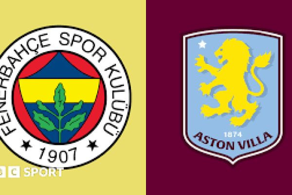 Fenerbahce vs Aston Villa