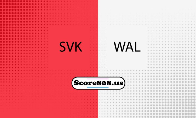 Slovekia vs Wales