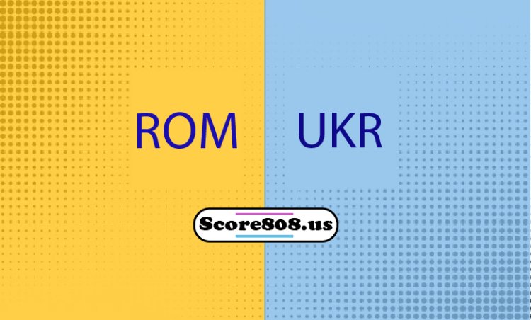 Romania Vs Ukraine