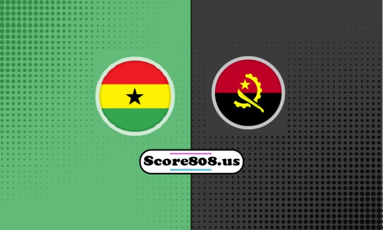 Ghana Vs Angola