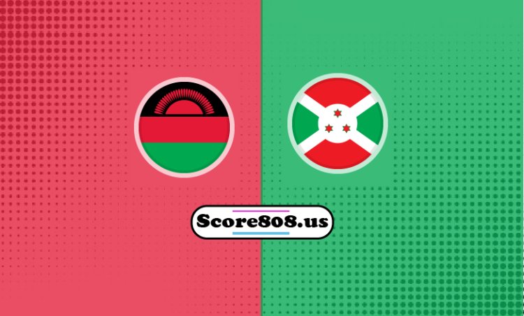 Malawi Vs Burundi