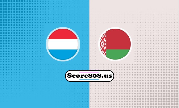 Luxembourg Vs Belarus