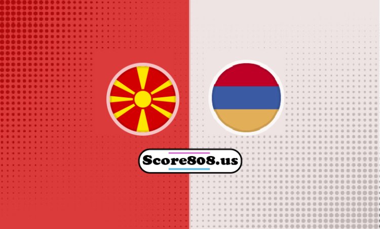 North Macedonia Vs Armenia