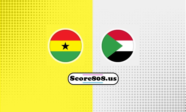 Ghana Vs Sudan