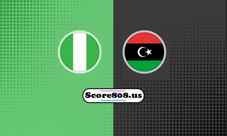 Nigeria Vs Libya