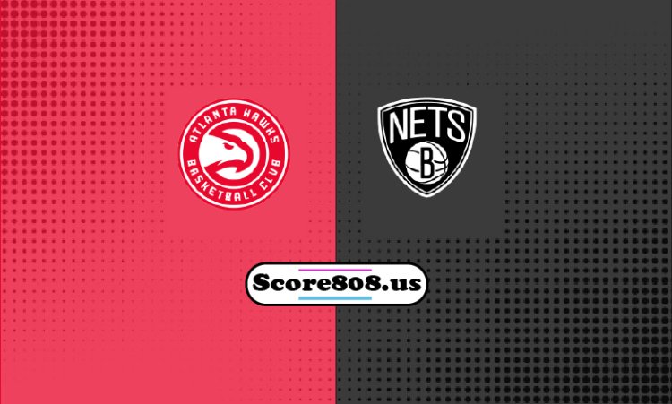 Hawks Vs Nets