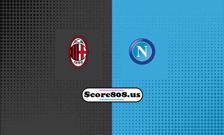 Milan Vs Napoli