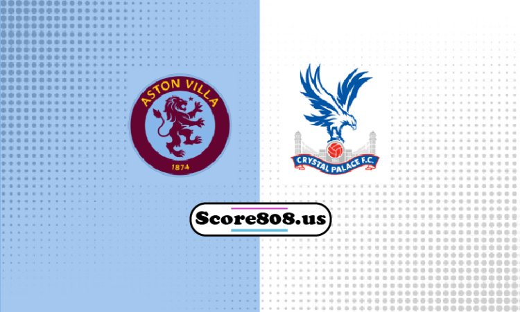 Aston Villa Vs Crystal Palace