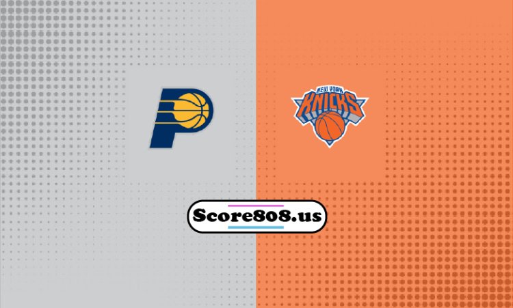 Pacers Vs Knicks