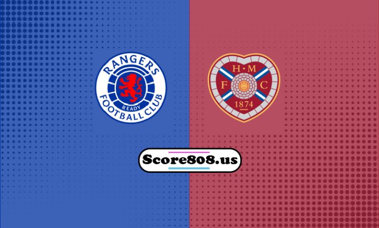 Rangers Vs Hearts