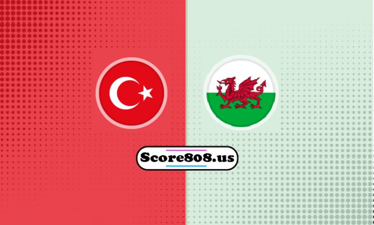 Türkiye Vs Wales