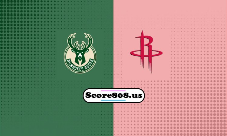 Bucks Vs Rockets