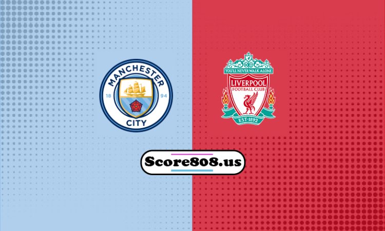 Liverpool Vs Manchester City