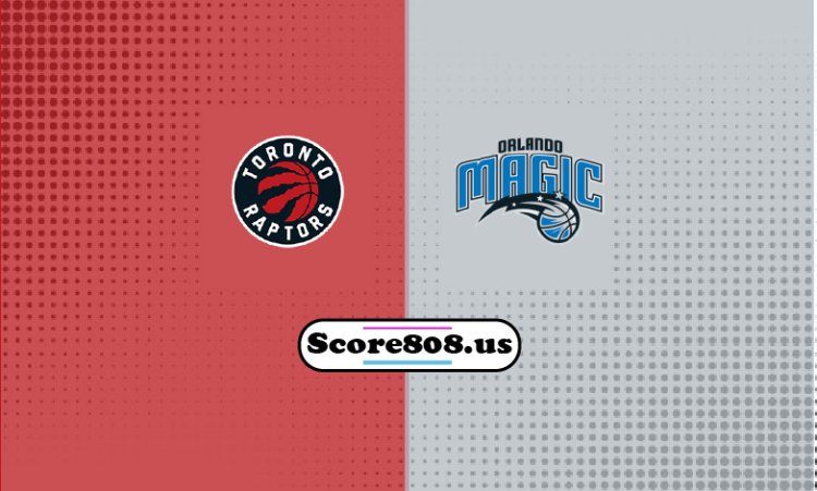 Raptors Vs Magic