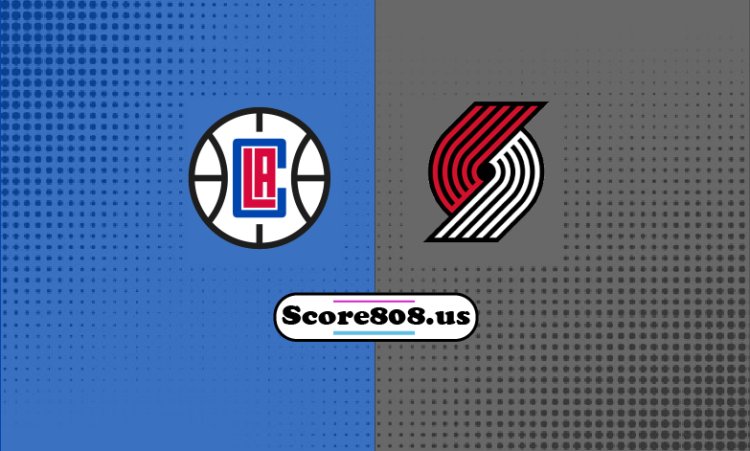 Clippers Vs Trail Blazers