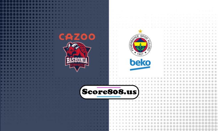 Baskonia Vs Fenerbahçe