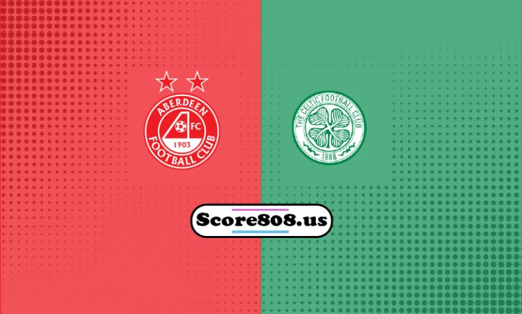 Aberdeen Vs Celtic