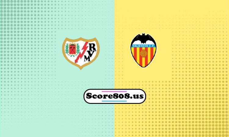 Valencia vs. Rayo Vallecano