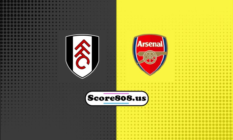 Fulham Vs Arsenal