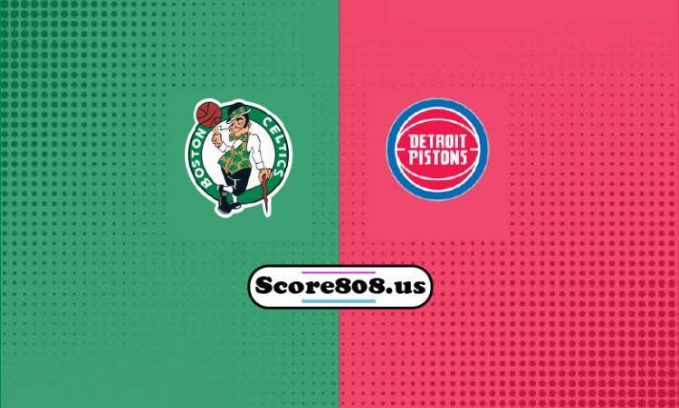 Celtics Vs Pistons