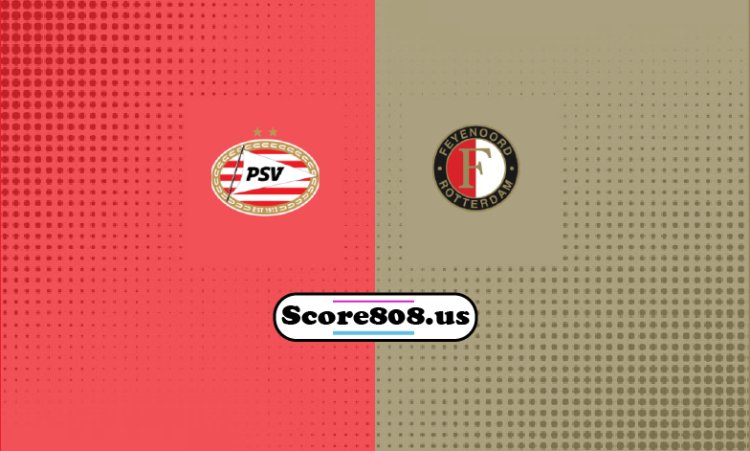 PSV Vs Feyenoord