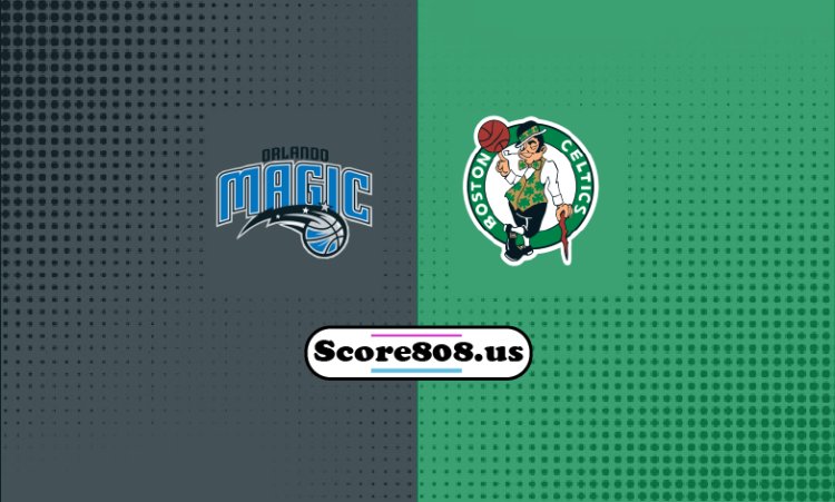 Magic Vs Celtics