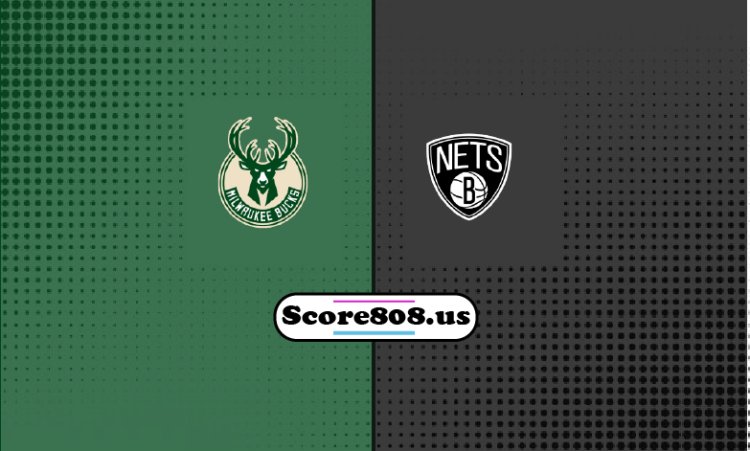 Bucks Vs Nets