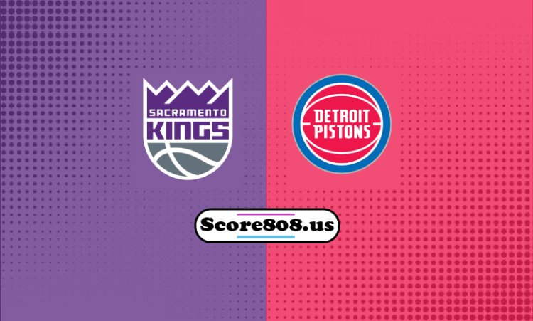 Kings Vs Pistons