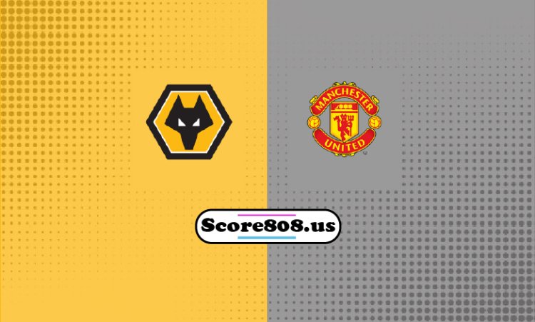 Wolves vs Manchester United