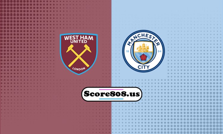 Man City Vs West Ham