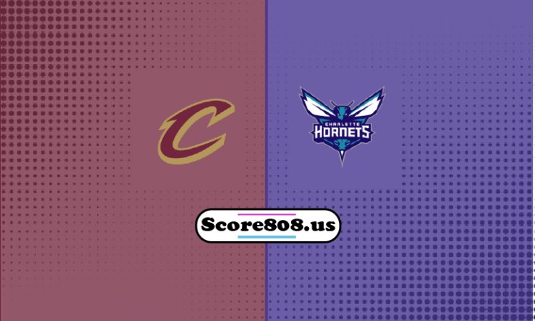 Cavaliers Vs Hornets