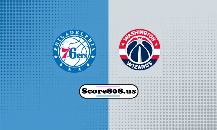 76ers Vs Washington Wizard