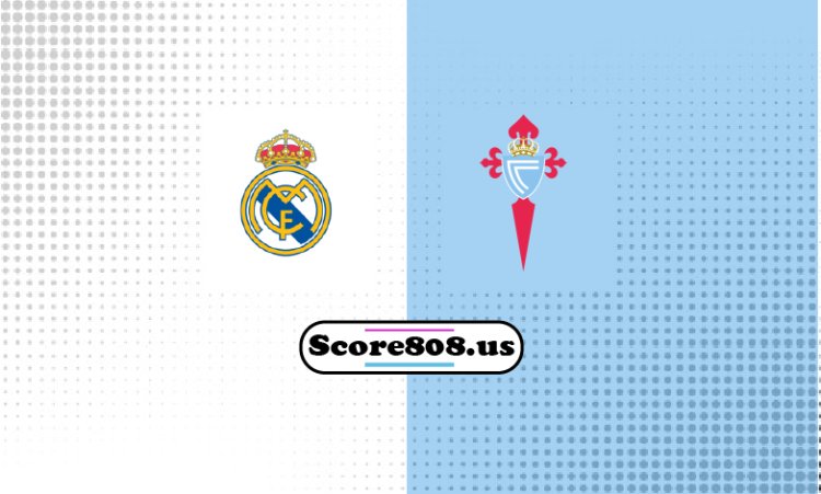 Real Madrid Vs Celta