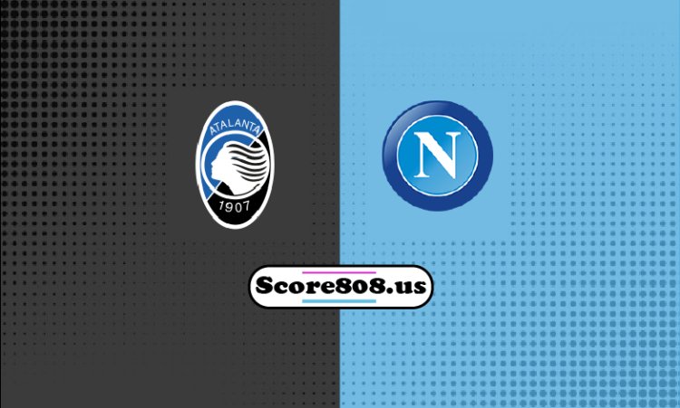 Atalanta Vs Napoli