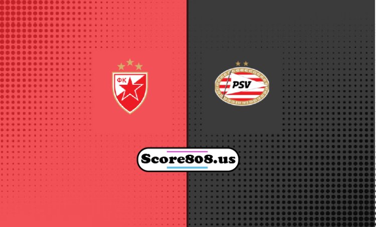 Crvena zvezda Vs PSV