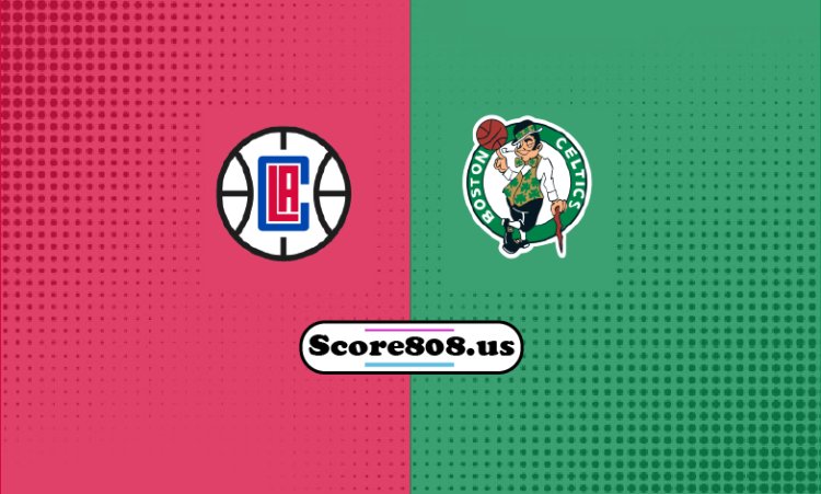 Clippers Vs Celtics