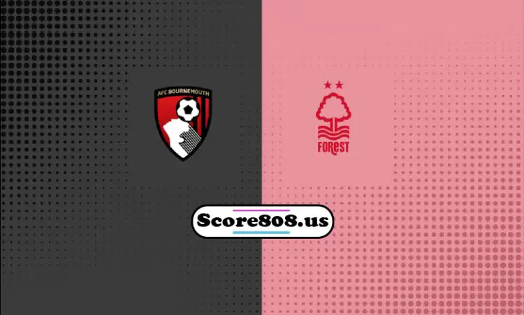 Bournemouth Vs Forest