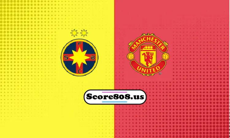 FCSB Vs Manchester United