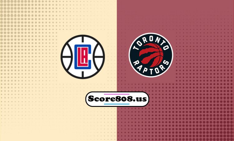 Raptors Vs Clippers