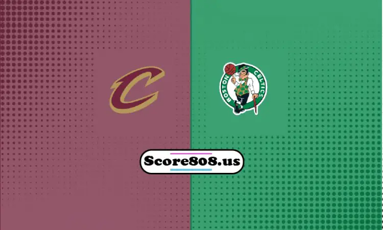 Cavaliers Vs Celtics