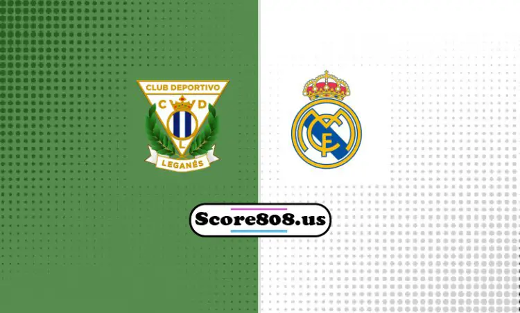 Leganes Vs Real Madrid