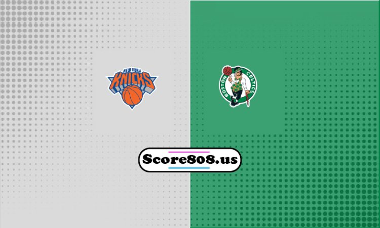 Knicks Vs Celtics