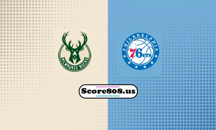 Bucks Vs 76ers