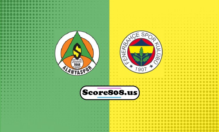 Alanyaspor vs Fenerbahce