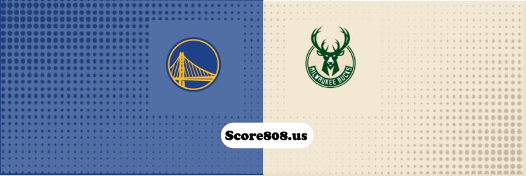 Bucks Vs Golden State Warriors